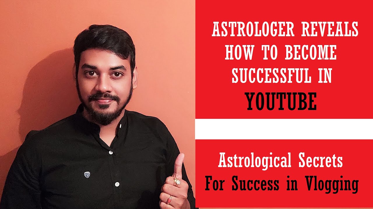 Astrologer Reveals Who Can Become Successful in YouTube
