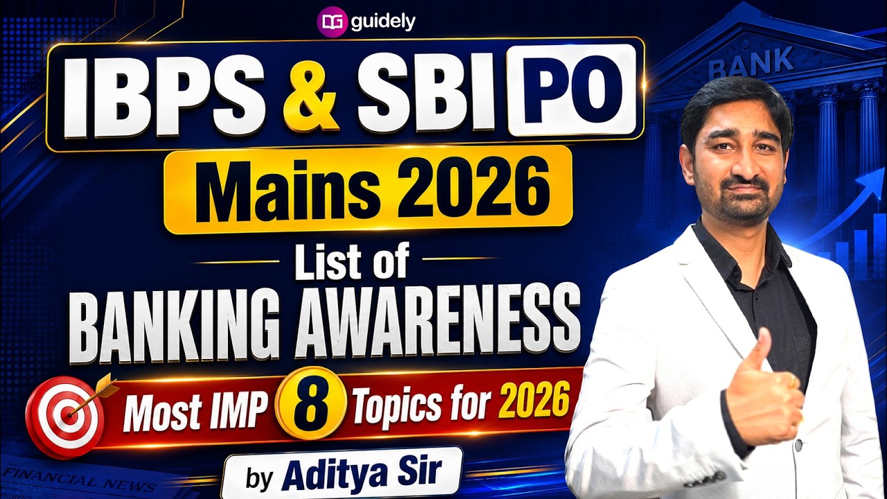 IBPS & SBI PO Mains 2026 | Banking Awareness के Most IMP 8 Topics | Must Watch | Aditya Sir