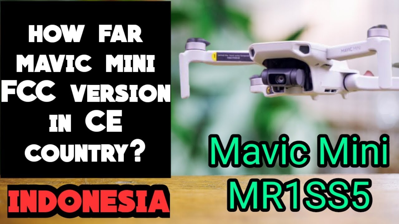 🆕how Far DJI Mavic Mini FCC Version ~ Mr1SS5 In CE Country ~ Indonesia 👉 Long Range Test US Model