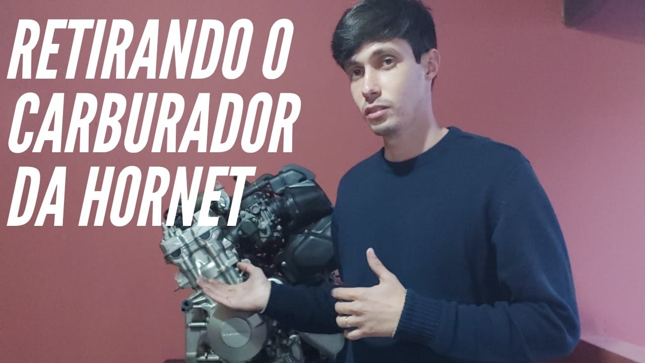 Como Retirar Carburador da Hornet