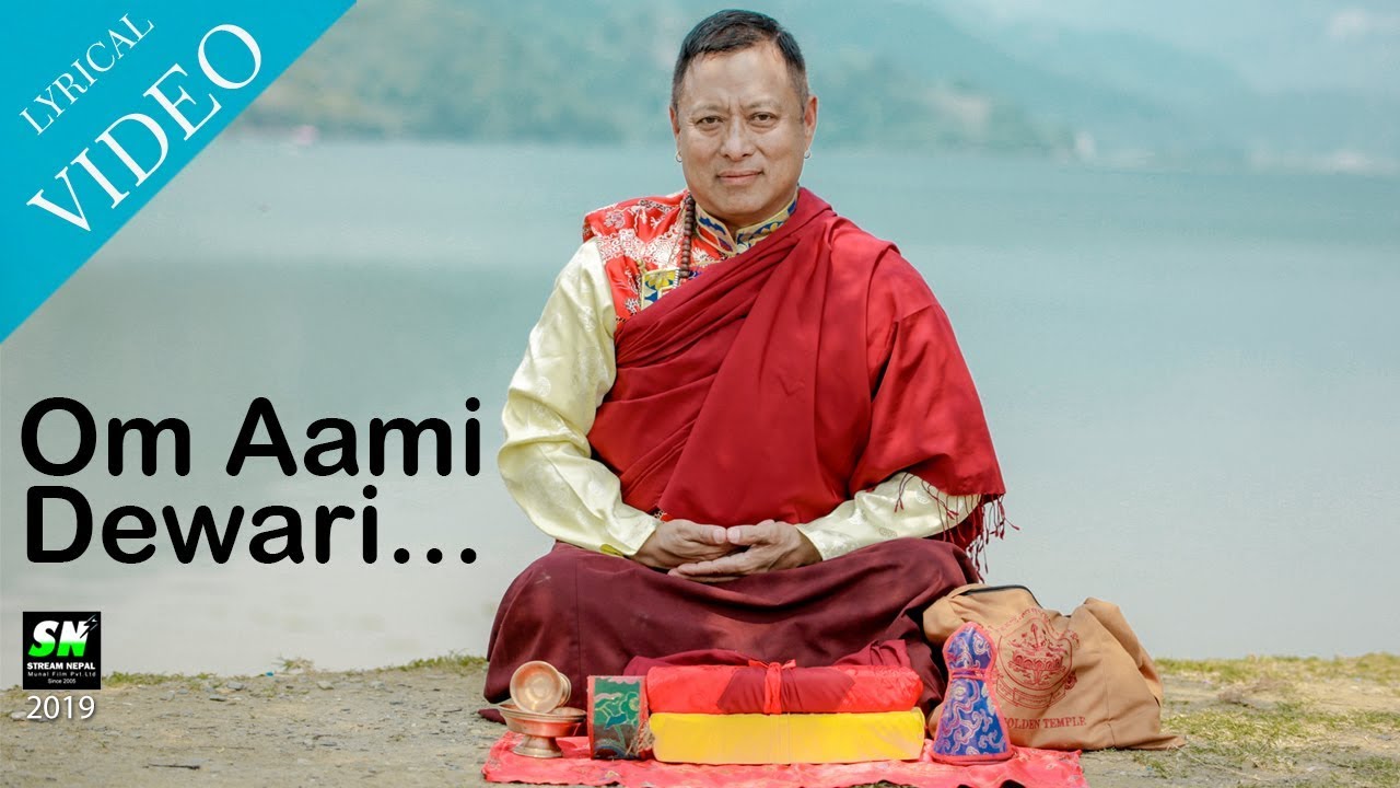 Dharma Lama Gurung | Om Aami Dewari ॐ अमि देब ह्री  Buddha Bhajan  I Lyrical Video