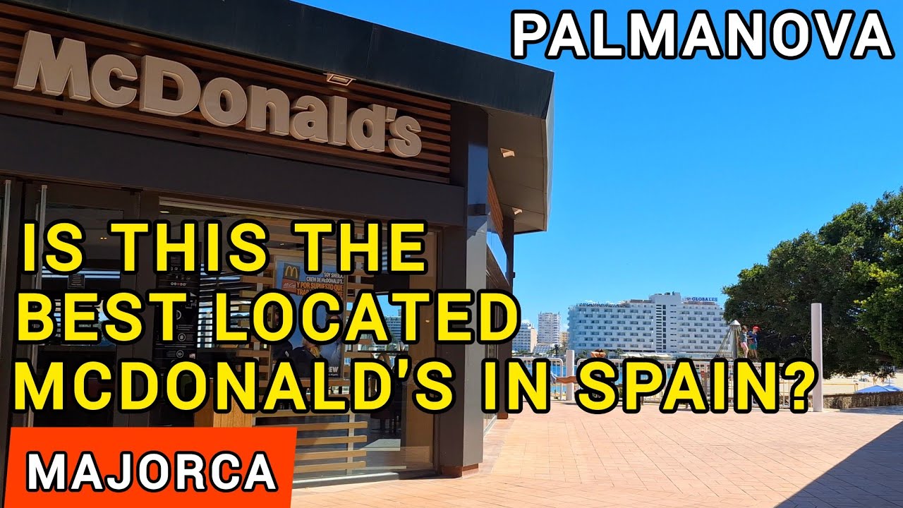 Beachfront Location Of McDonald's - Palmanova - MAJORCA