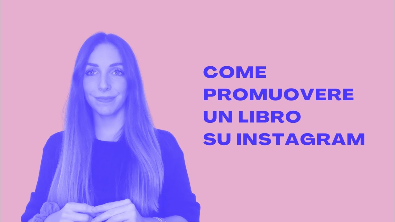 Come promuovere il tuo libro su Instagram: strategie e idee per raggiungere i lettori