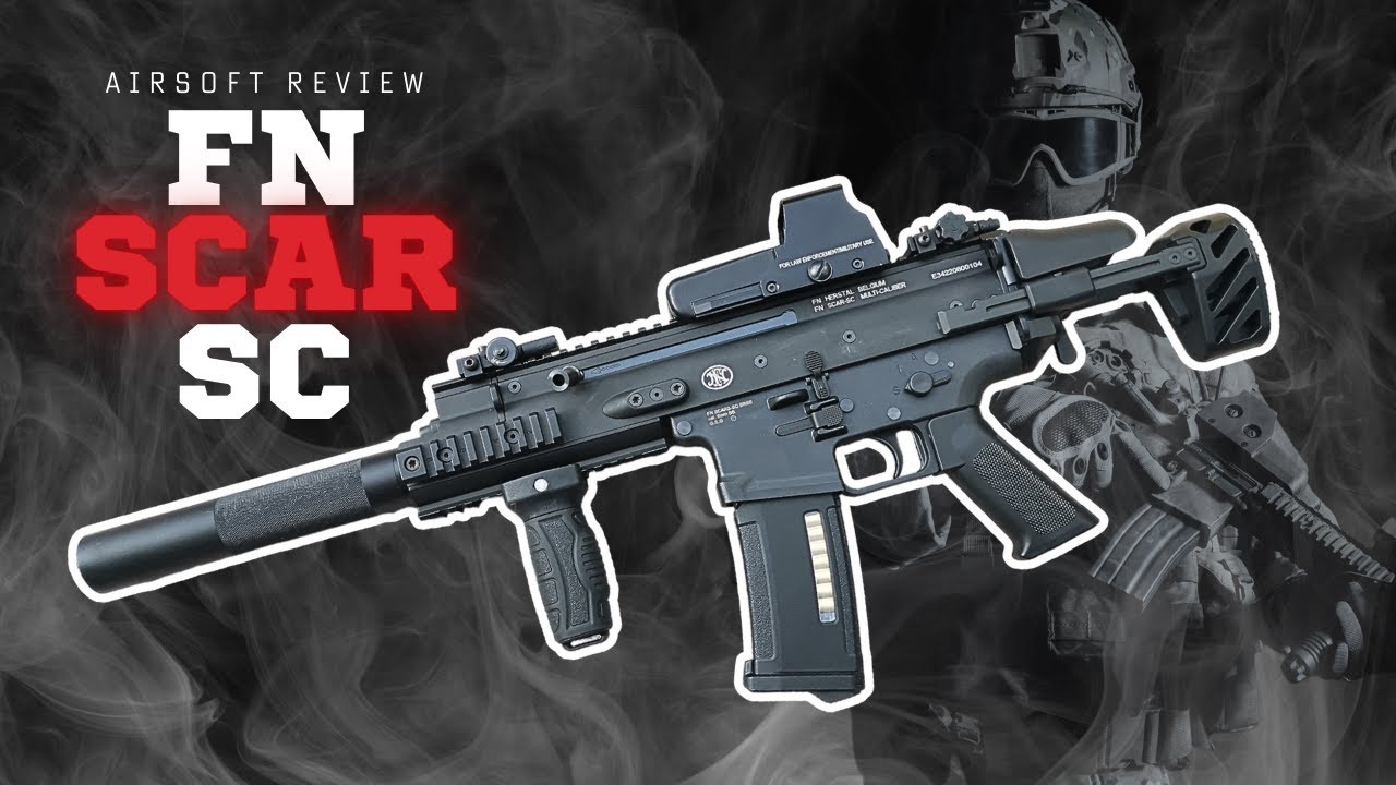 FN SCAR SC | Airsoft Review