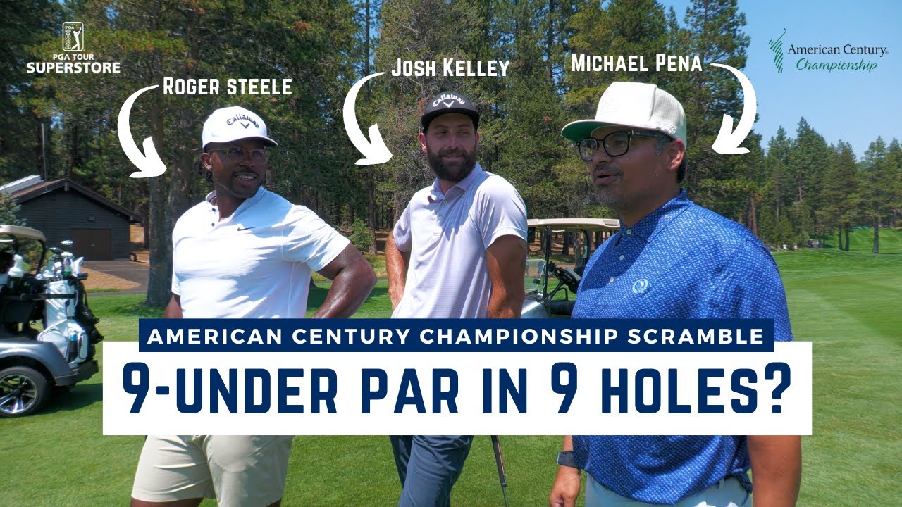 American Century Championship SCRAMBLE: How Low Can @joshkelleygolf, Roger Steele + Michael Peña Go?