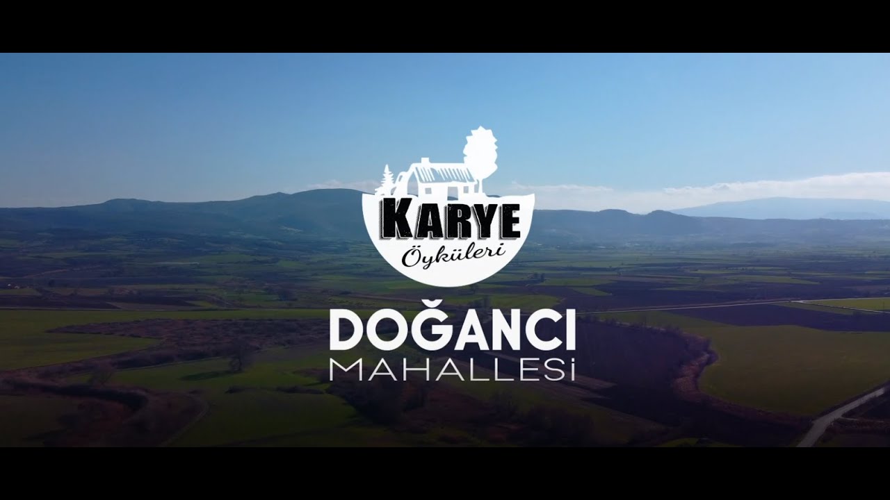 KARYE ÖYKÜLERİ- DOĞANCI MAHALLESİ