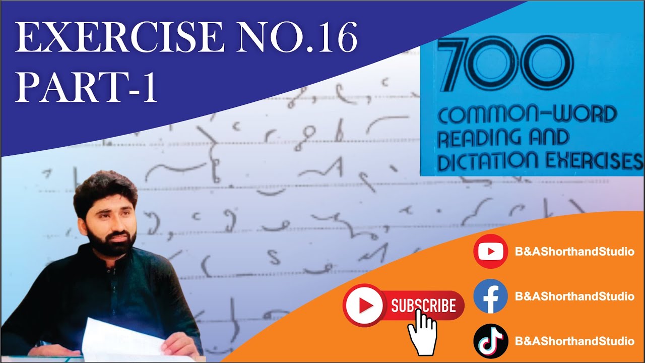 700 Common Words Exercise No.16 Part 1 | Pitman Shorthand | B & A Shorthand Studio