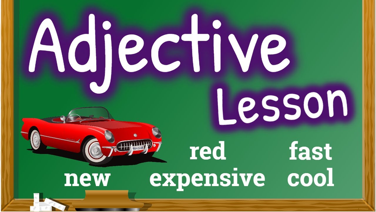 Adjective Lesson for Children | Describing Words