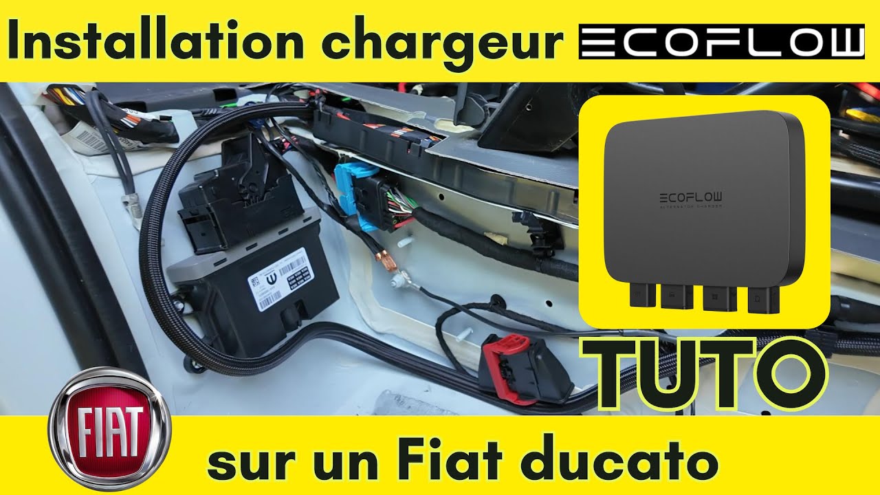 TUTO Installation Chargeur Alternateur Ecoflow sur Fourgon FIAT DUCATO  | FamilyRoss