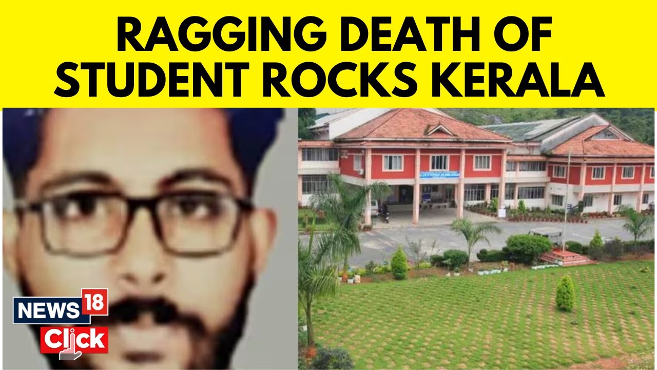 Vet University Student's Death Rocks Kerala | Kerala News | English News | News18 | N18V