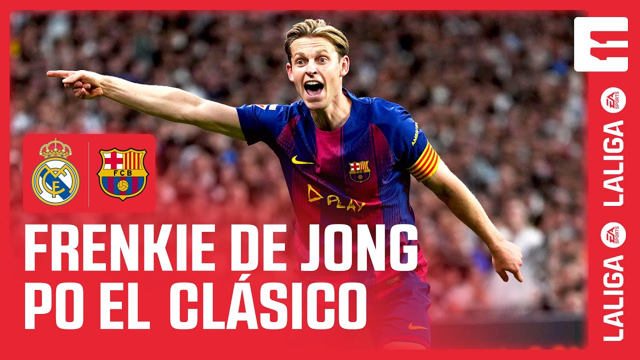 FRENKIE DE JONG PO EL CL&Aacute;SICO: NA SZCZĘSNEGO ZAWSZE MOŻNA LICZYĆ | WYWIAD