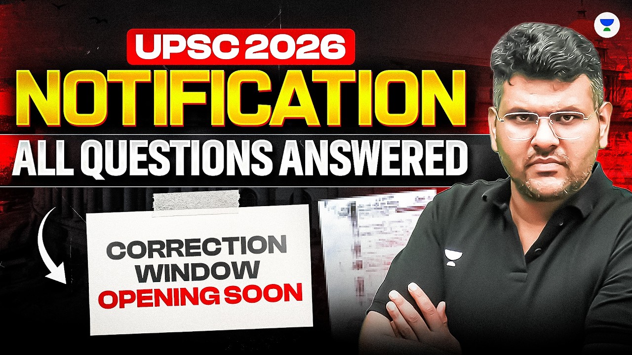 UPSC 2026 Application Form FULL GUIDE | Name, Photo, Signature, URN, Correction Window