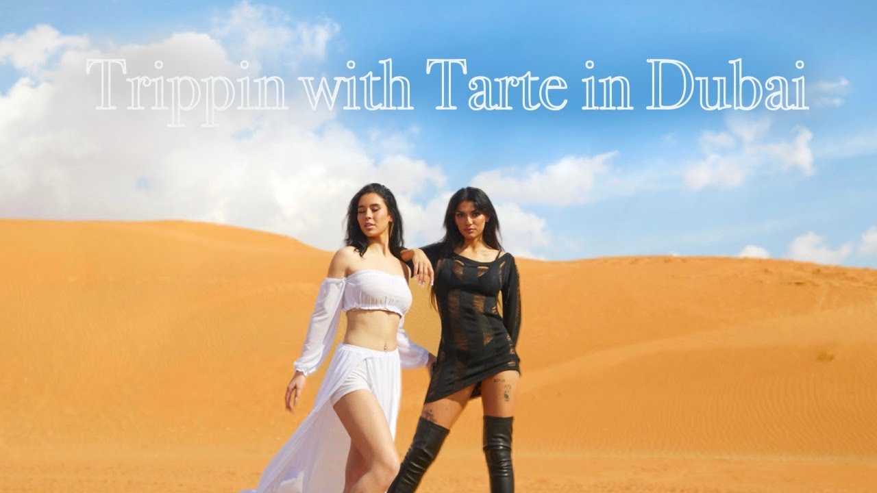 GRWM + Trippin with Tarte in Dubai (all the tea...)  | Noor Dabash
