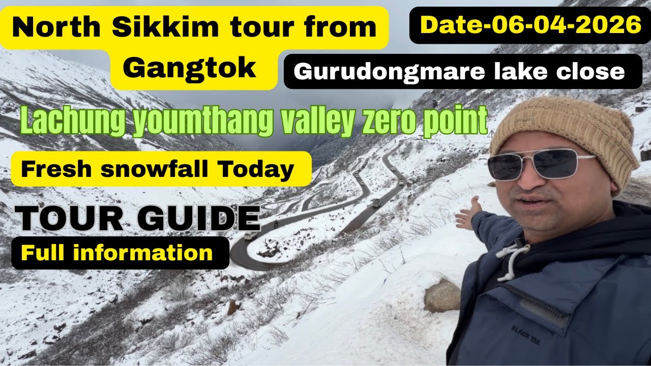 North Sikkim Latest video | Gangtok to Lachung | Gurudongmare lake update | Daily Vlog| North Sikkim