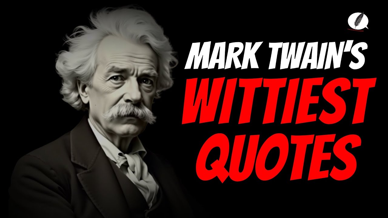 Mark Twain - The Sharpest Wit in American Literature
