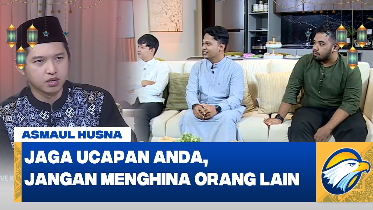 Mulut Bisa Jadi Penyebab Orang Masuk Neraka #AsmaulHusna