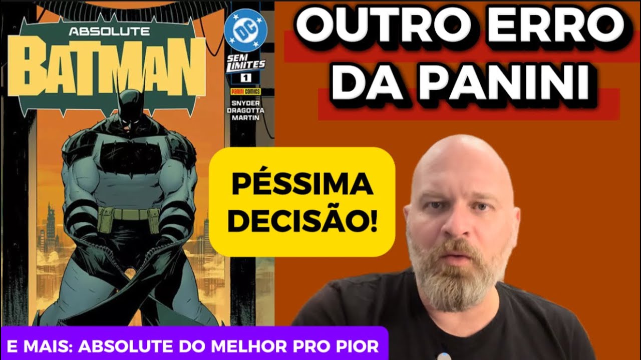 ABSOLUTE BATMAN RENDE OUTRA DENÚNCIA CONTRA A PANINI! E OS PIORES GIBIS DA DC