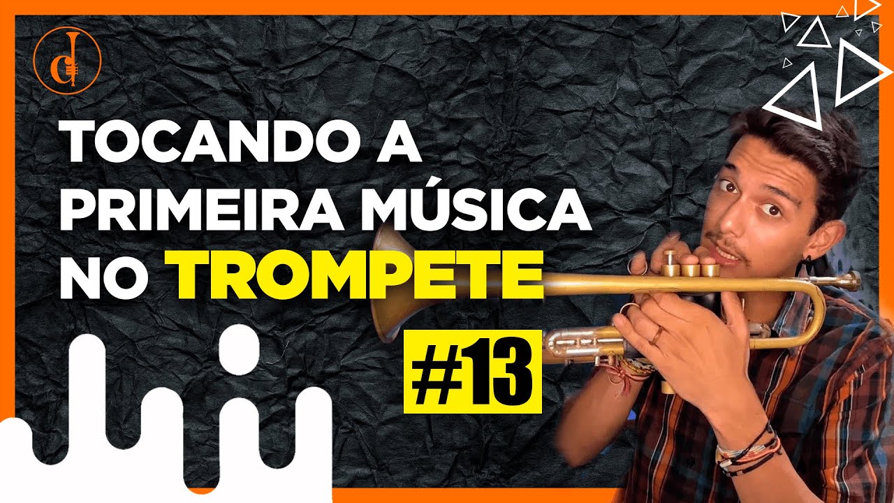 A PRIMEIRA MÚSICA PARA O INICIANTE NO TROMPETE | Começando no Trompete #13