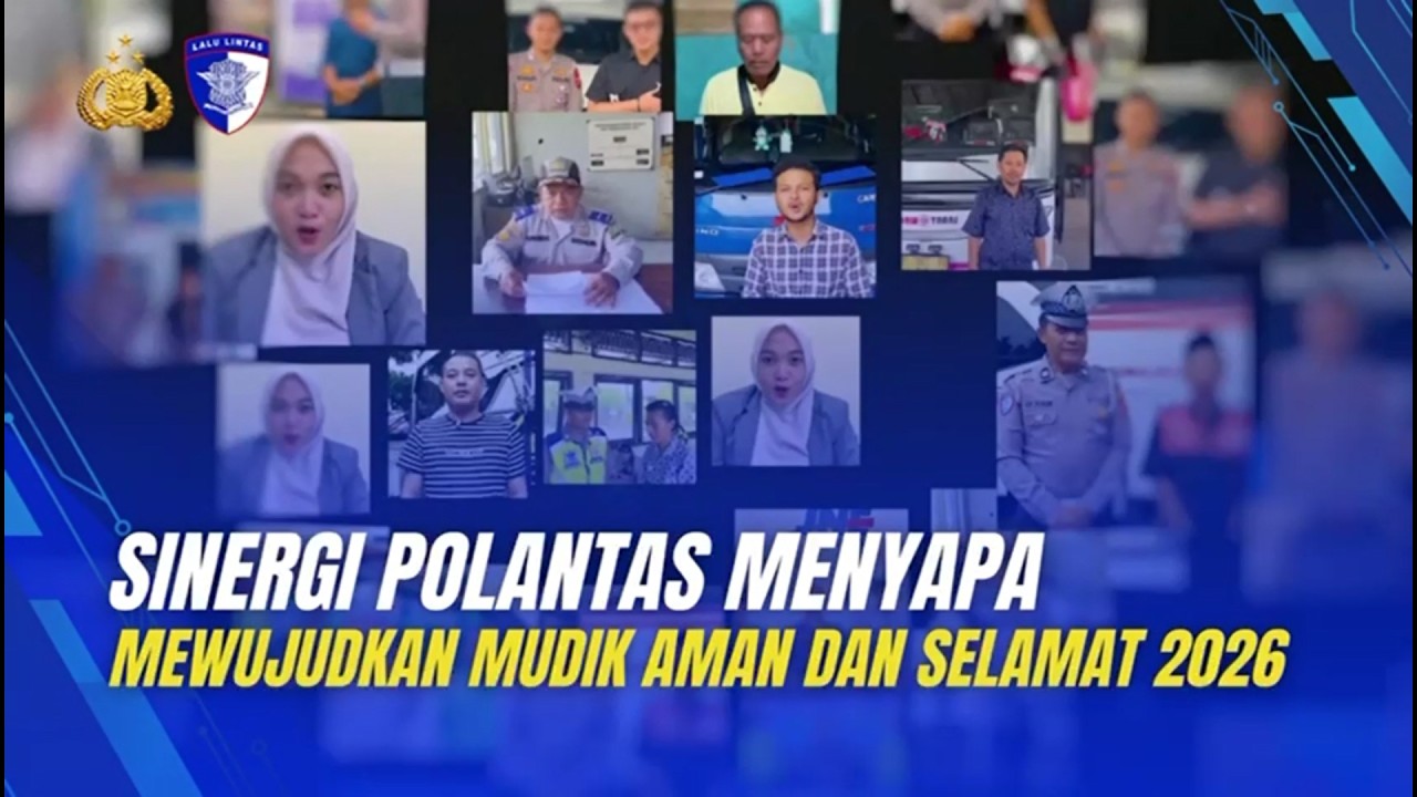 SINERGI POLANTAS MENYAPA MEWUJUDKAN MUDIK AMAN DAN SELAMAT 2026 | NTMC POLRI