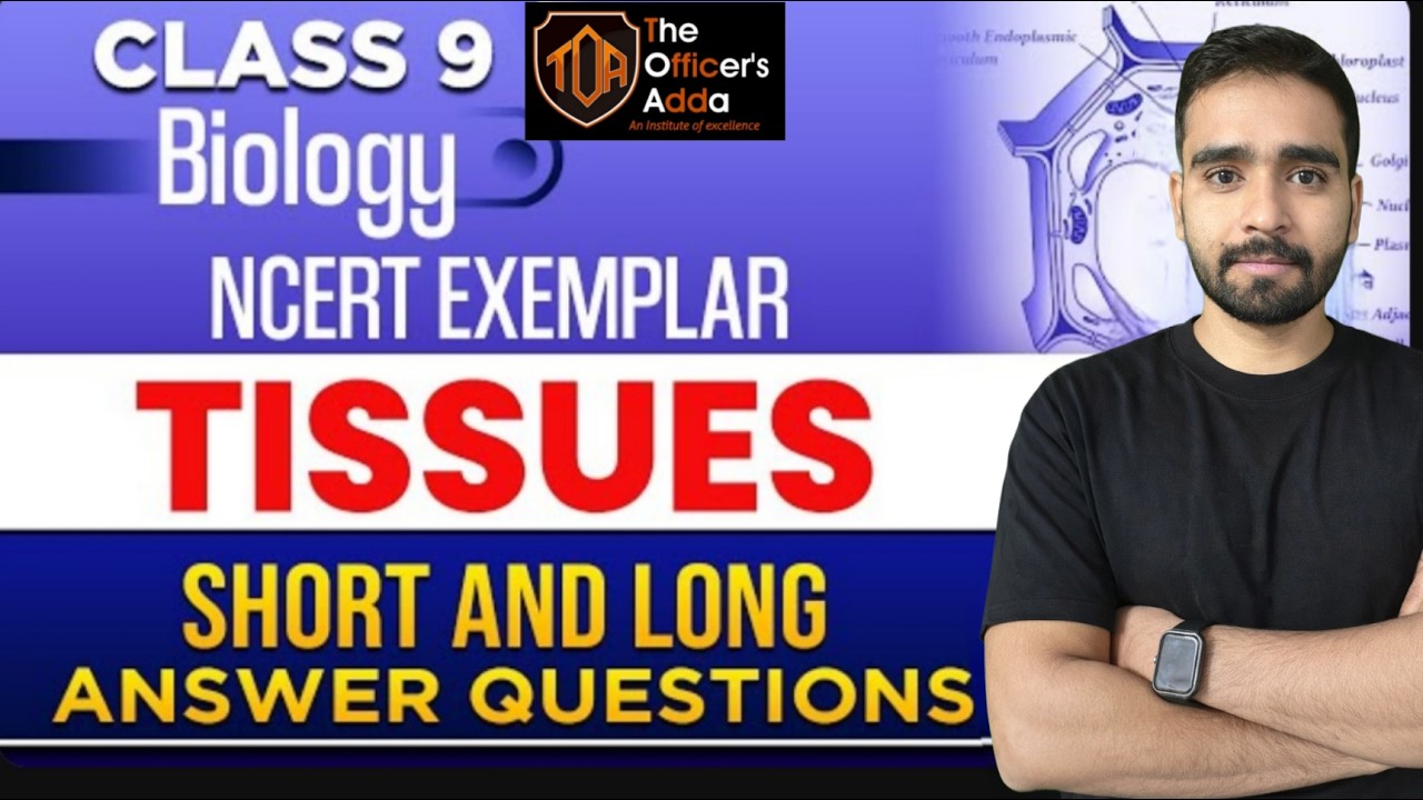 BPSC TRE 4.0 | NCERT Exemplar Cl 9 Science | TISSUES | Chapter-06 #theofficersadda