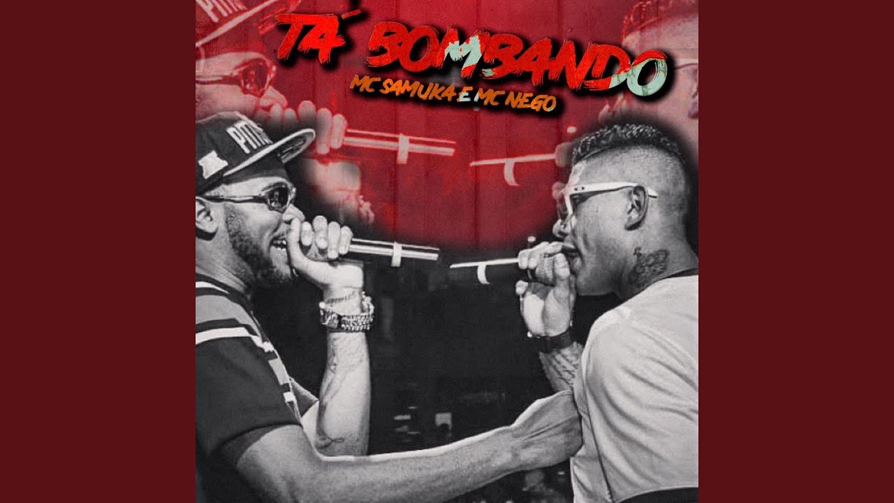 Ta Bombando MC SAMUKA e MC NEGO