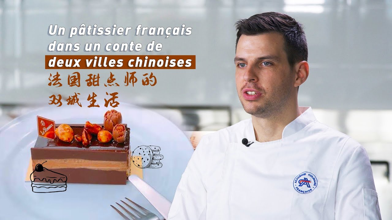 Un pâtissier français dans un conte de deux villes chinoises