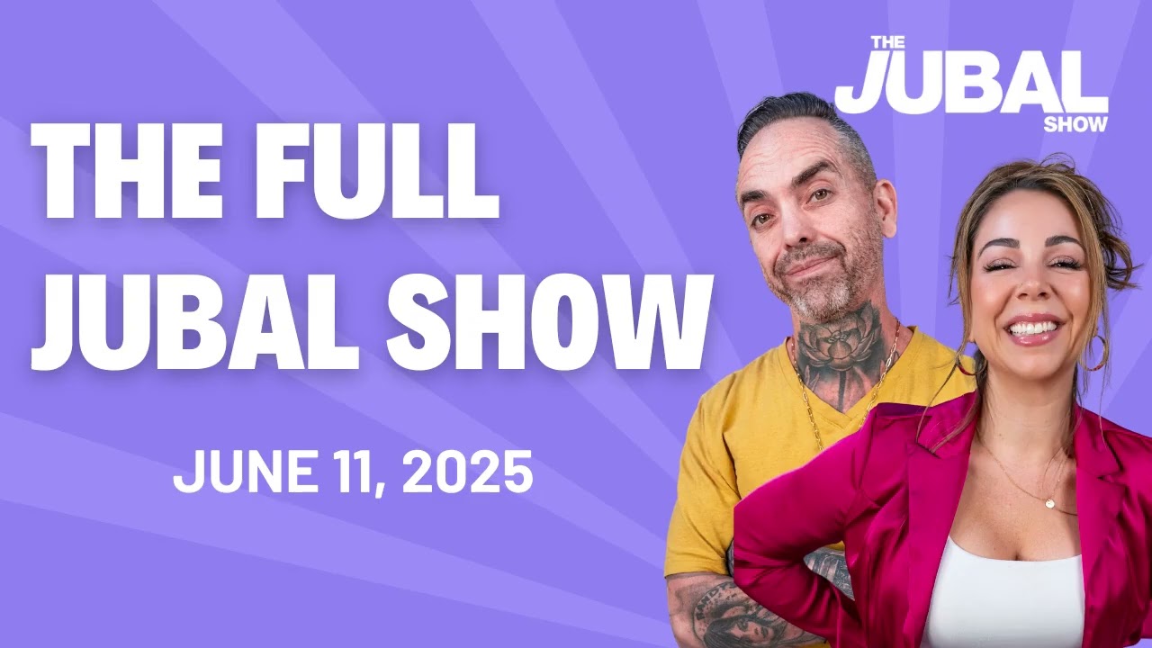 The Full Jubal Show from June 11, 2025