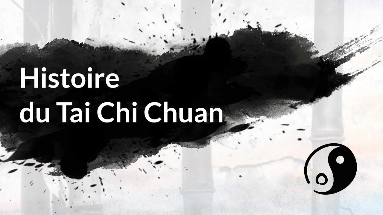 Histoire du Tai Chi Chuan
