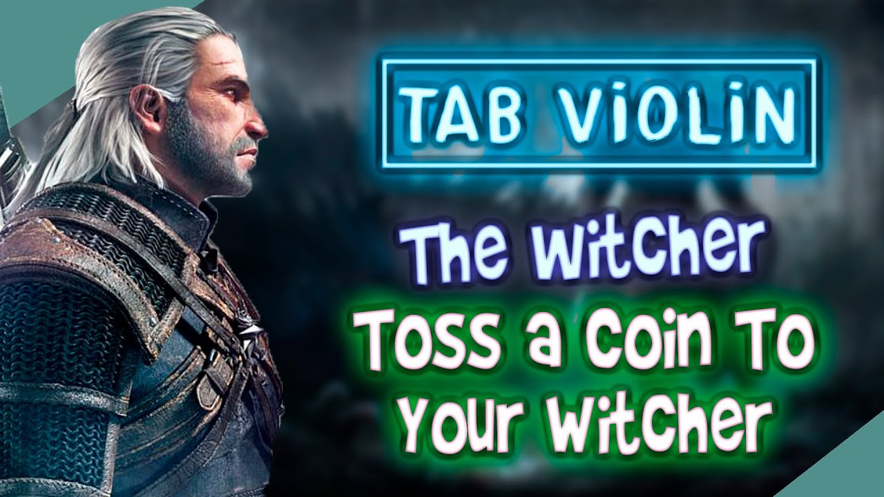 The witcher - Toss A Coin To Your Witcher en Violín TUTORIALS and TABS / How to play VIOLÍN
