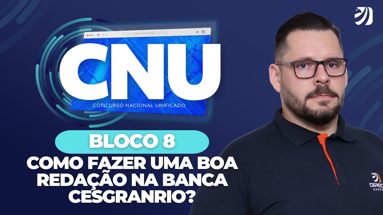 CONCURSO NACIONAL UNIFICADO - BLOCO 8: COMO FAZER UMA BOA REDAÇÃO NA BANCA CESGRANRIO? (Heitor F.)