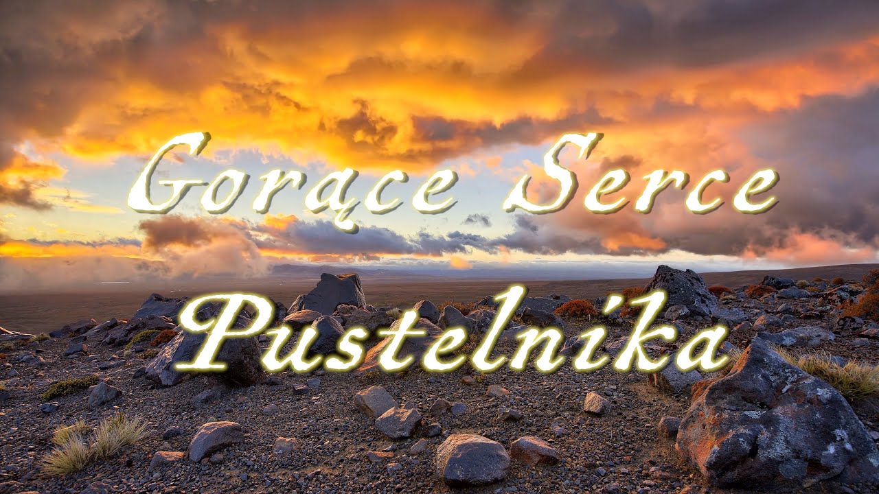 Gorące Serce Pustelnika (Ojcowie Pustyni).