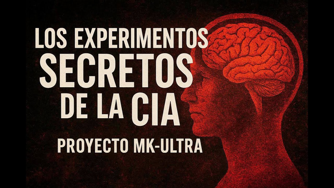 Los experimentos secretos de la CIA el proyecto MK Ultra