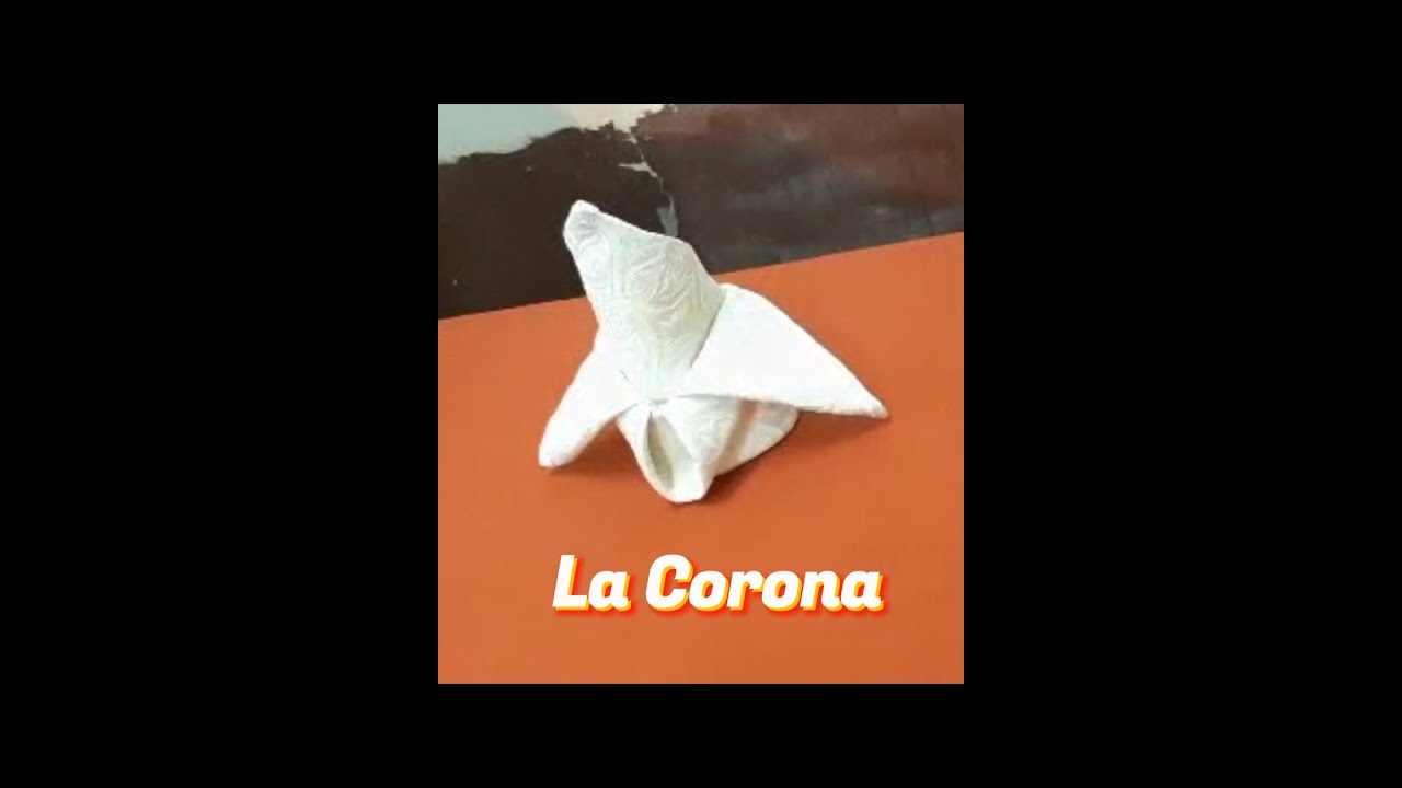 La Corona - Doblado de Servilletas