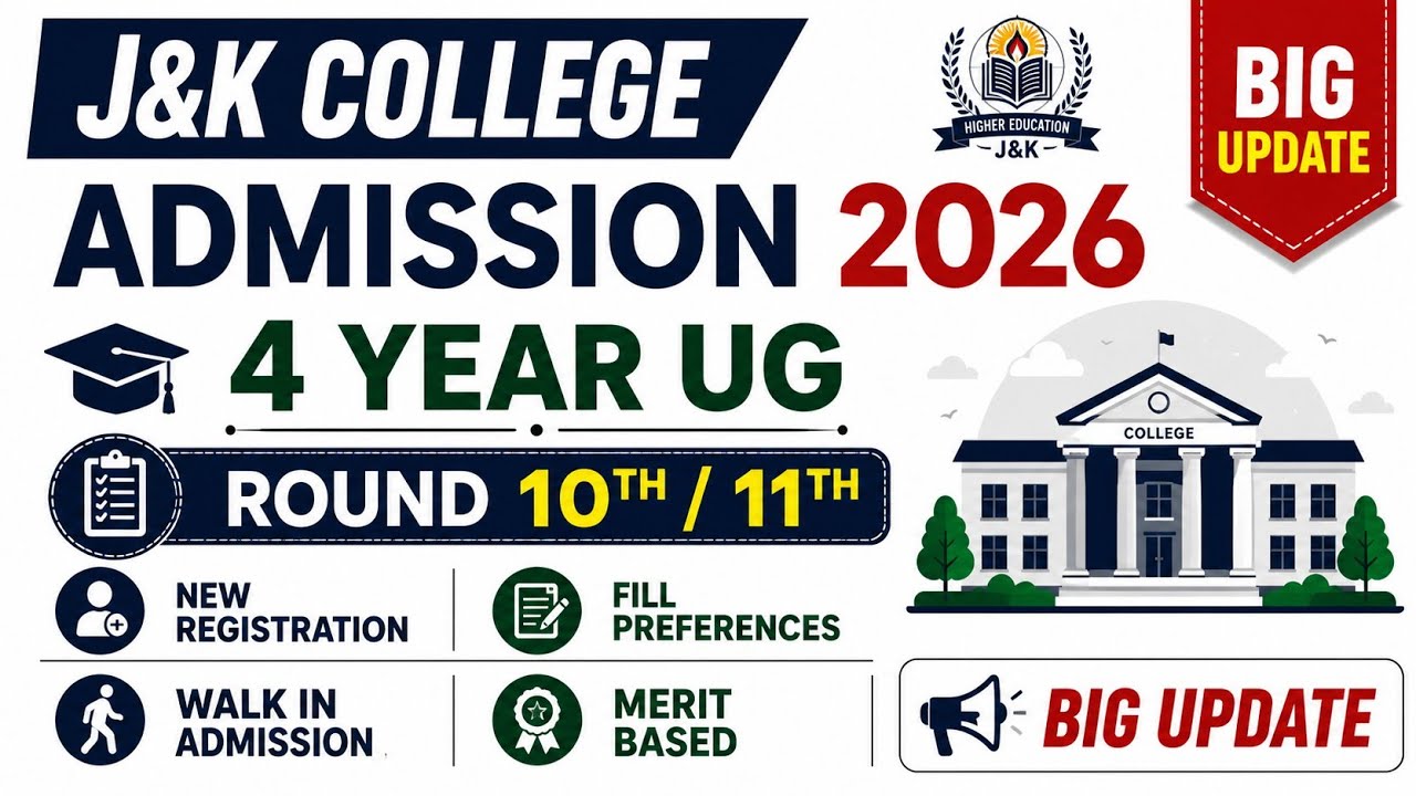 J&K College Admission 2026 | Round 10 & Round 11 | Fresh Registration | Walk-in Admission |