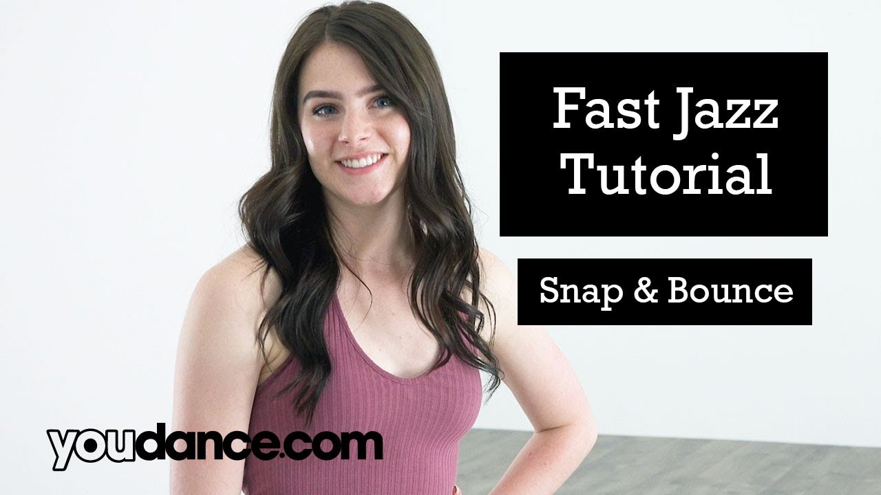 Quick Jazz Tutorial - Snap & Bounce | YouDance.com