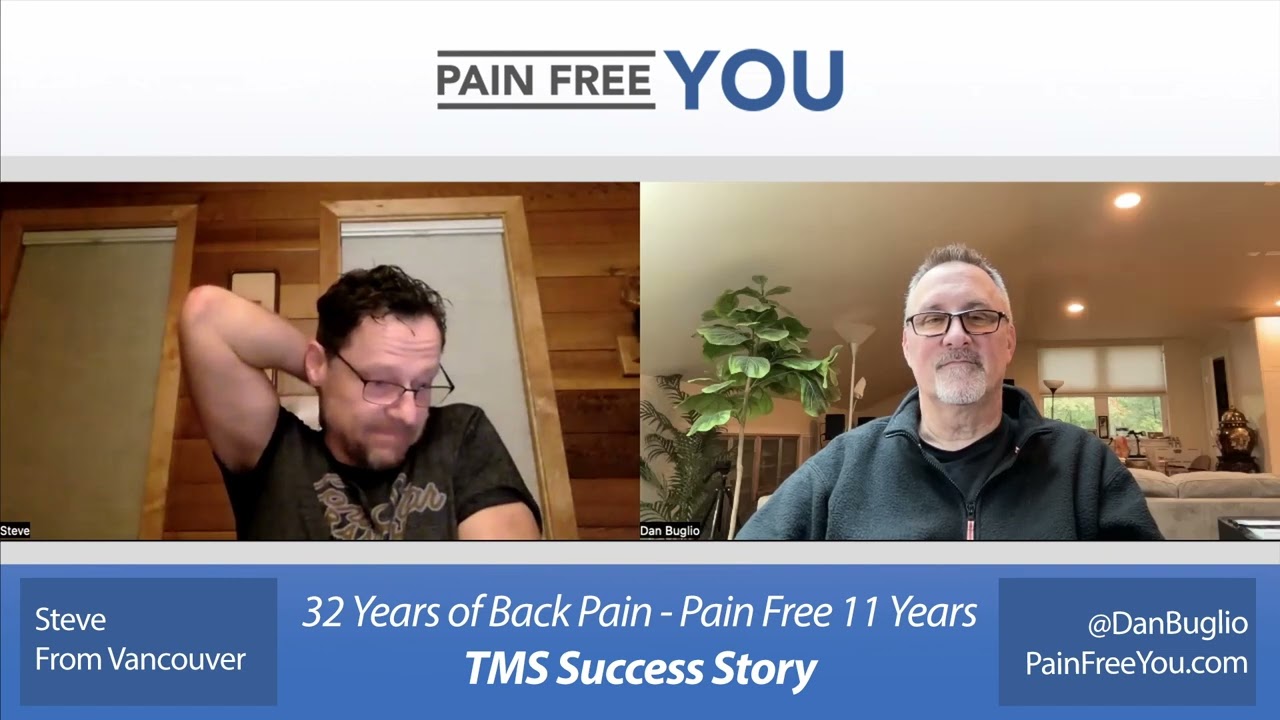 Steve's TMS Success Story - From 32 Years of Back Pain to 11 Years Pain FREE