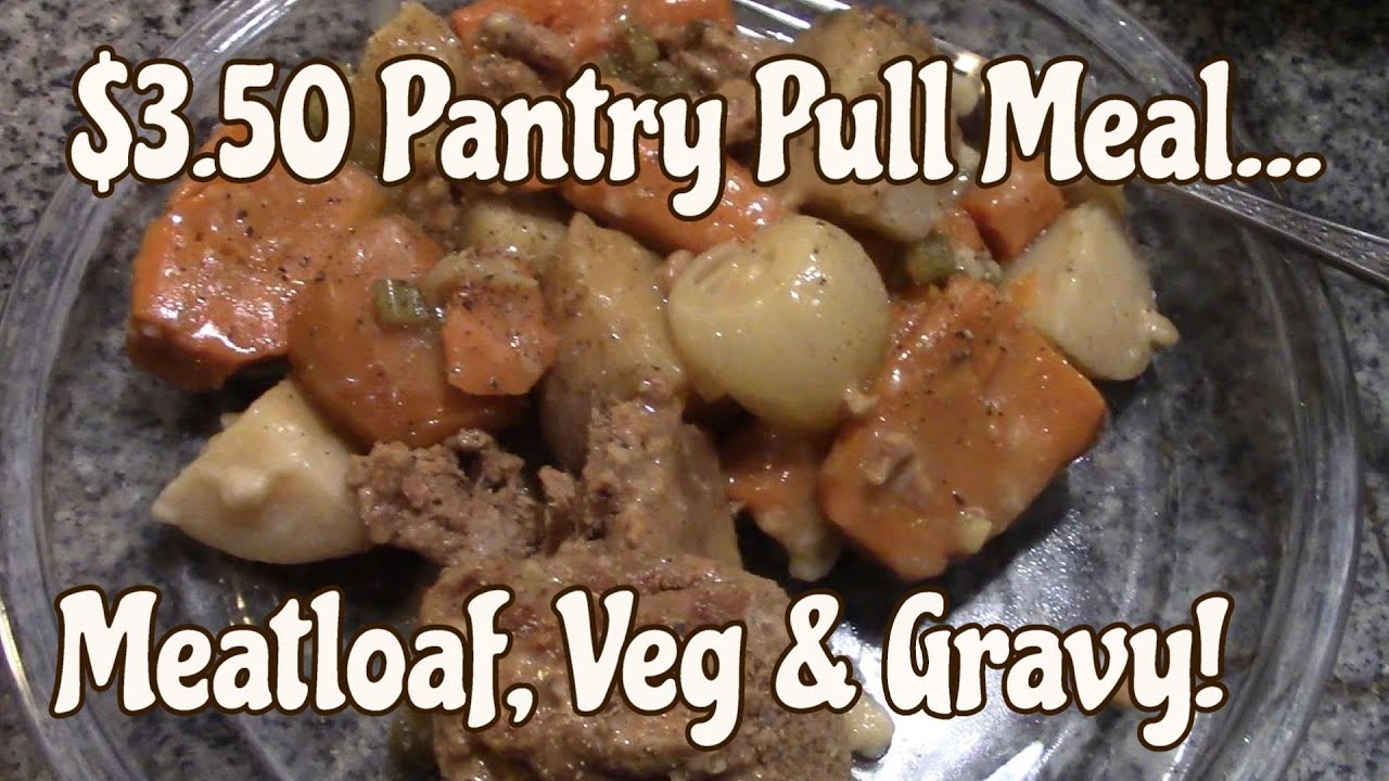 $3 50 Pantry Pull Meal!