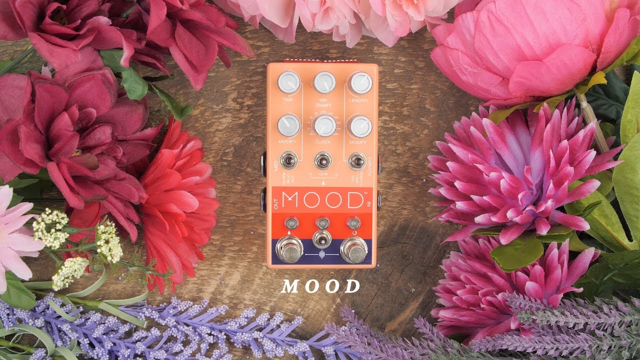 Chase Bliss - M O O D