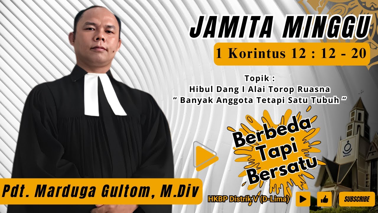Jamita Minggu | 1 Korintus 12 : 12 - 20 | Minggu, 26 Januari 2025