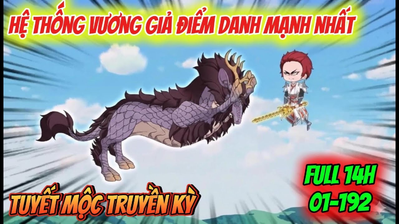 (13H) Full 01-192 : Hệ Thống Vương Giả Điểm Danh Mạnh Nhất || Như yên Sub