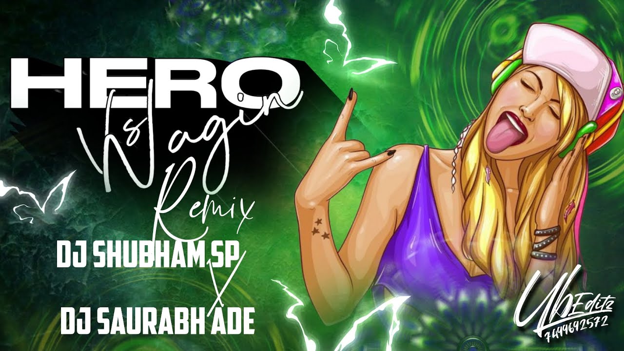 Hero Vs Nagin Dhun - Fully Dhingana Mix 😜😁 - DJ Shubham SP x DJ Saurabh Ade