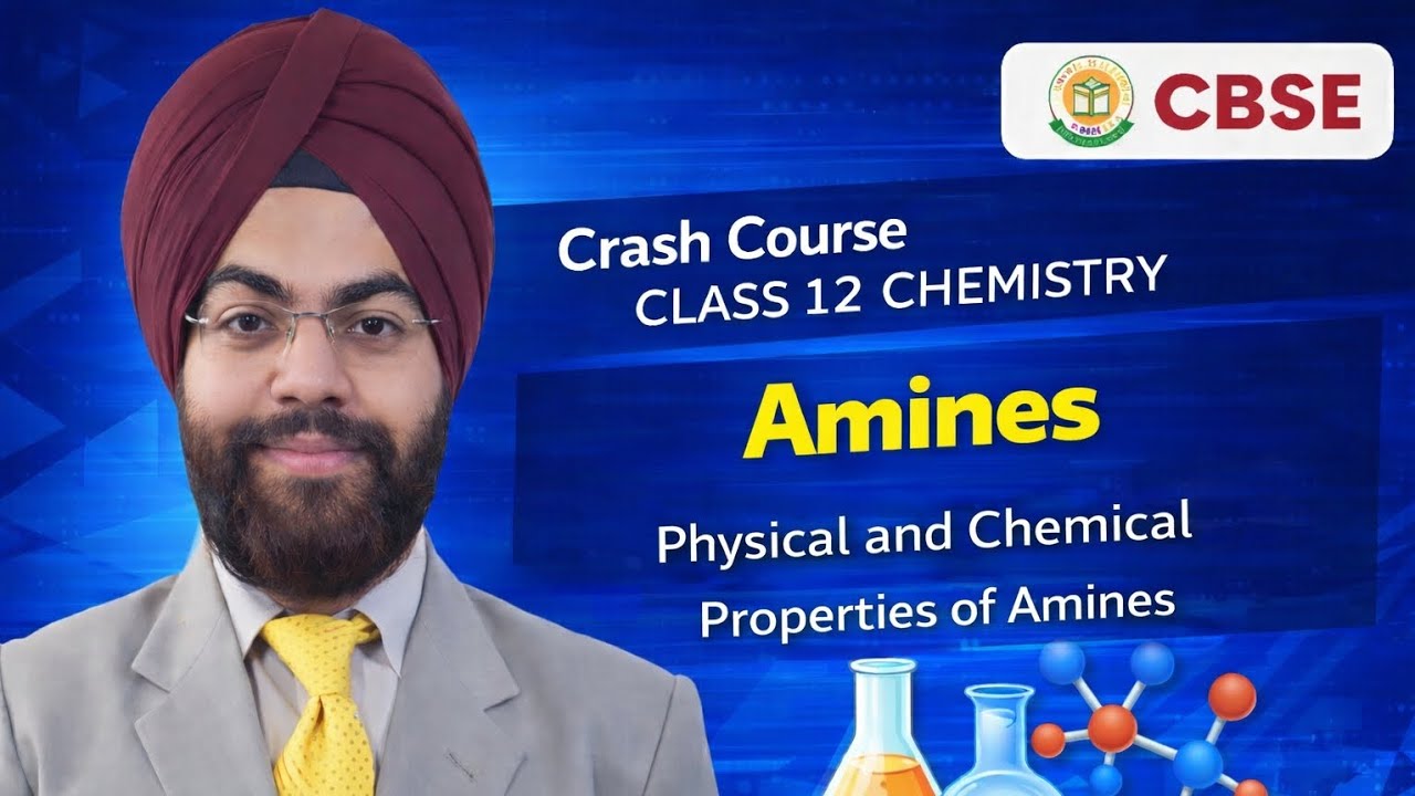 Amines | Part 2: Physical & Chemical Properties | Class 12 Chemistry