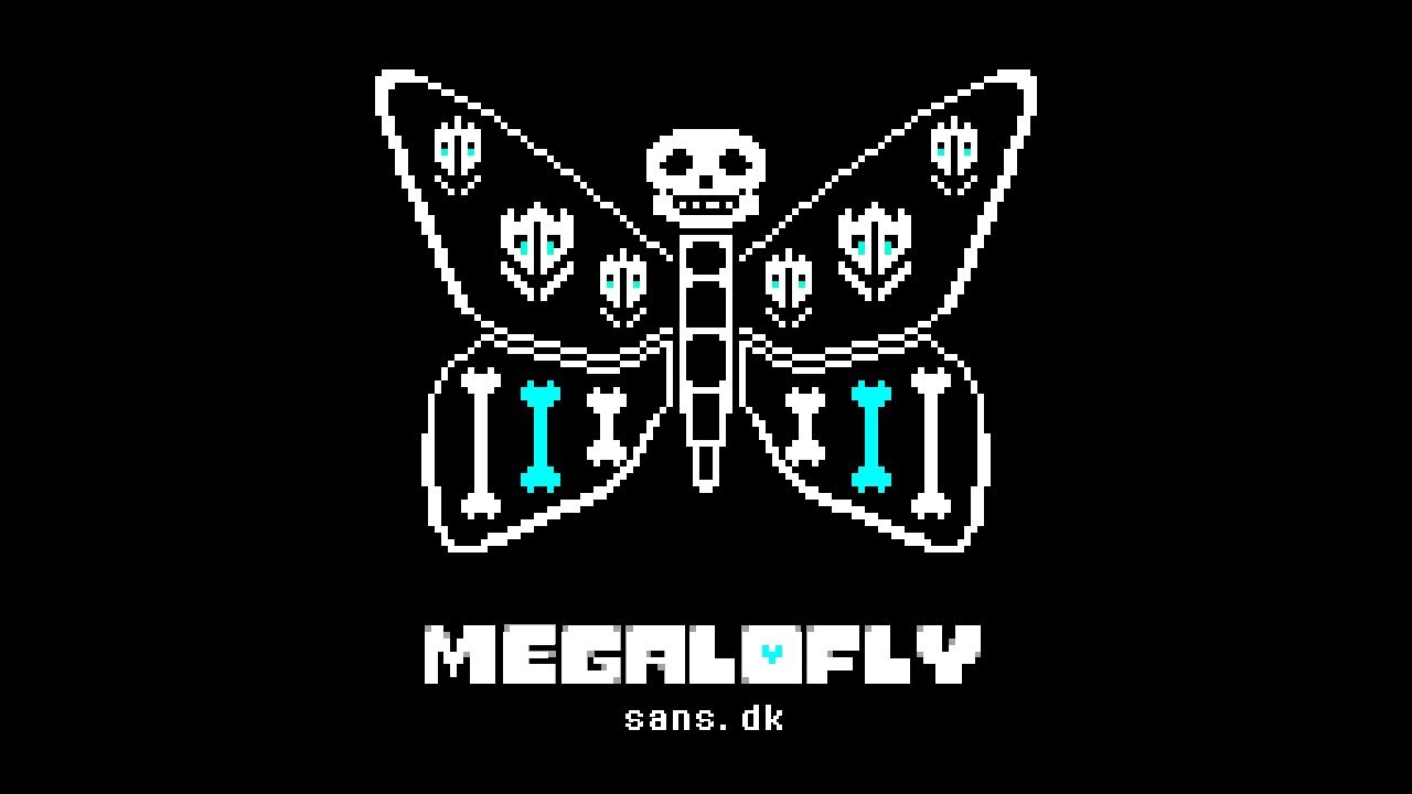 sans.dk - MEGALOFLY (Smile.dk - Butterfly x MEGALOVANIA)