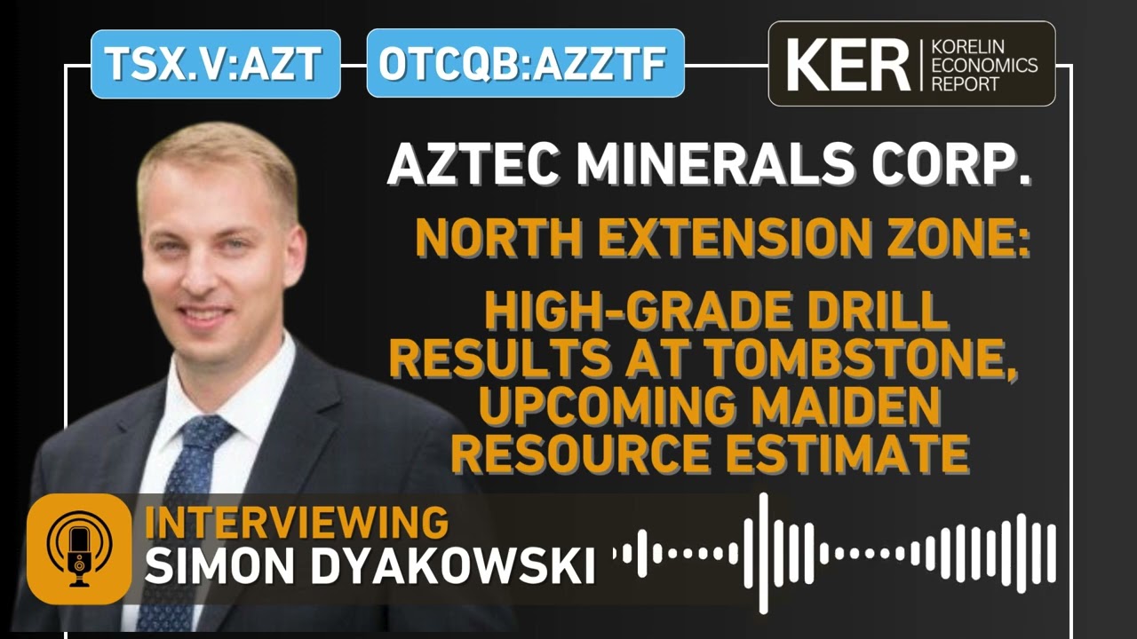 Aztec Minerals &mdash; Северная зона расширения: высокорезультативное бурение и предстоящая первая оцен...