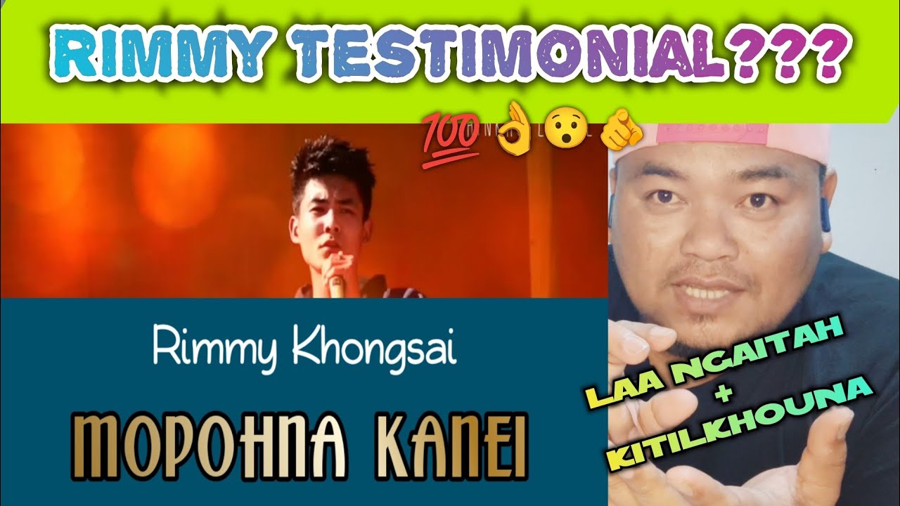 Rimmy Khongsai - MOPOHNA KANEI | Reaction by BK Logy