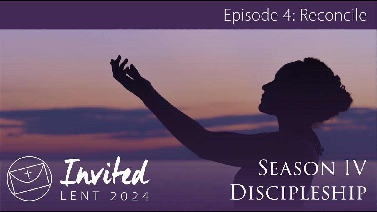 Invited Episode 4 Season IV: Reconcile