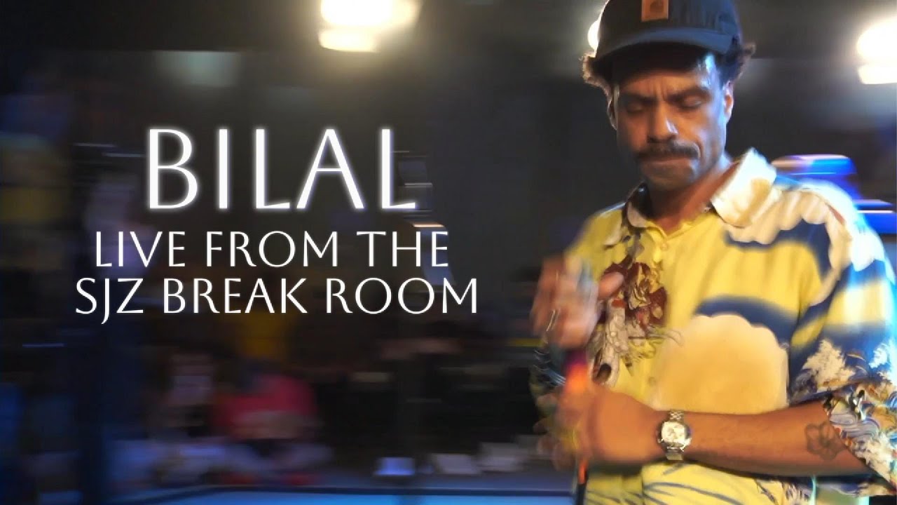Bilal - Live from the SJZ Break Room FULL SET