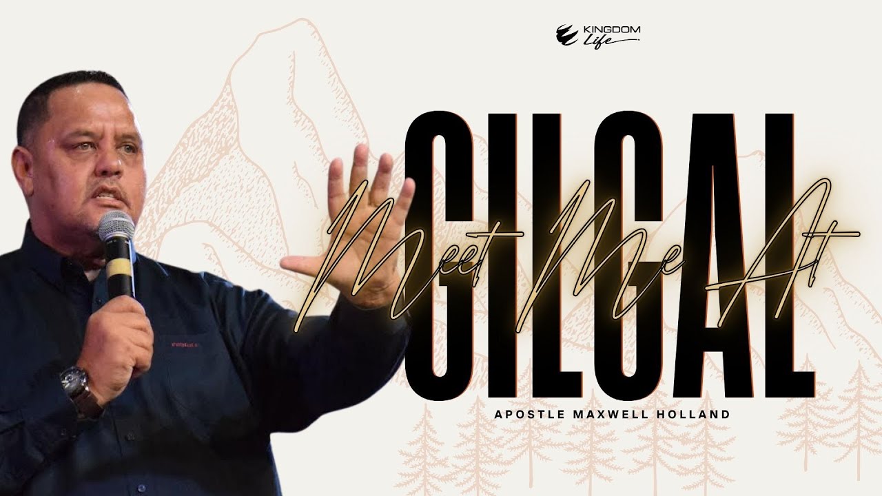 MEET ME AT GILGAL