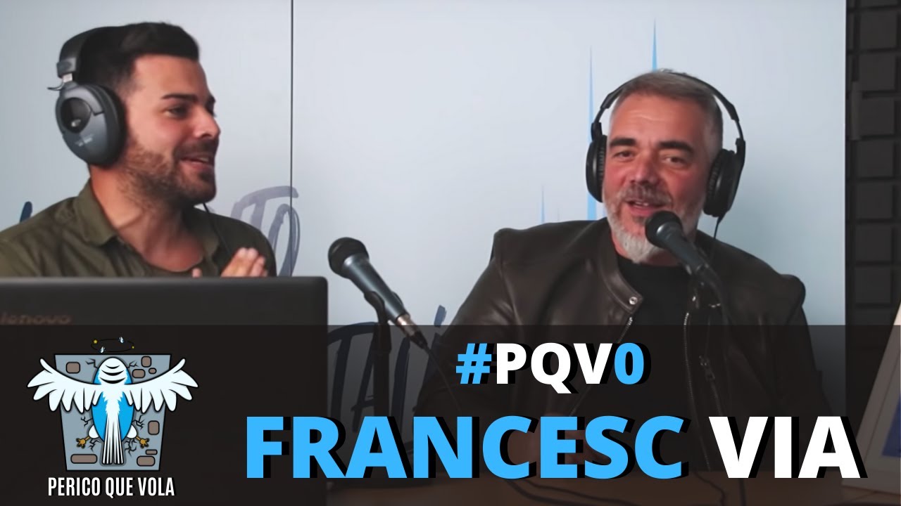 PERICO QUE VOLA amb Francesc Via | #PQV0
