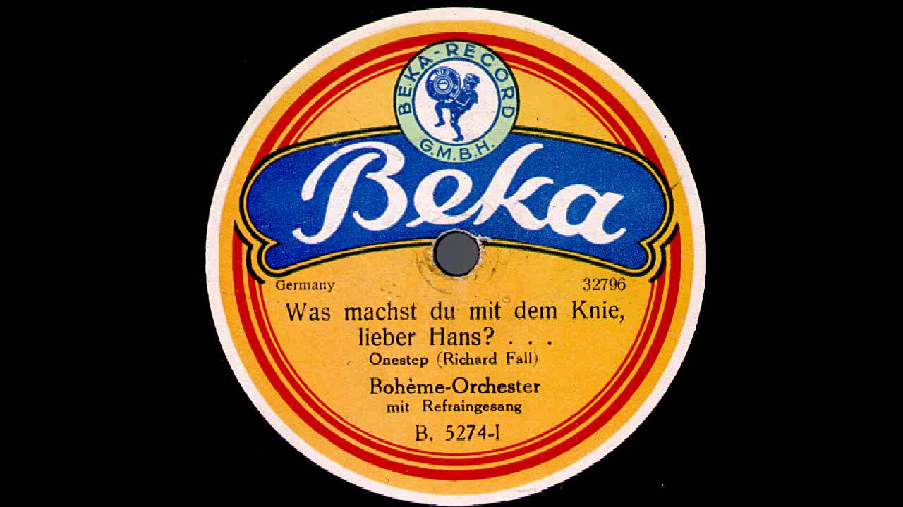 Was machst du mit dem Knie, lieber Hans? / Boheme-Orchester mit Refraingesang